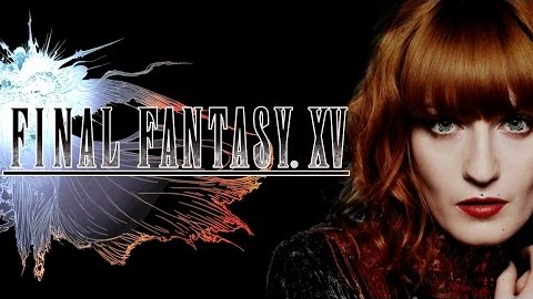 Florence + The Machine - Stand By Me (Final Fantasy XV)