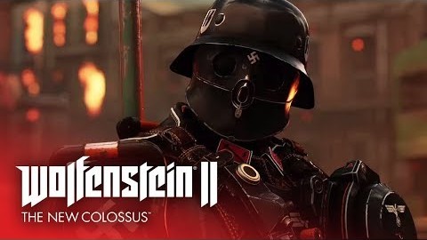 Wolfenstein II: The New Colossus Trailer